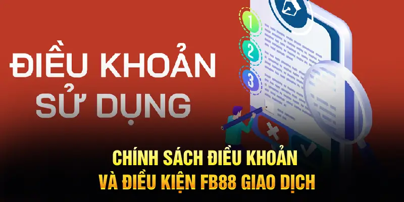 Chính sách điều khoản và điều kiện FB88