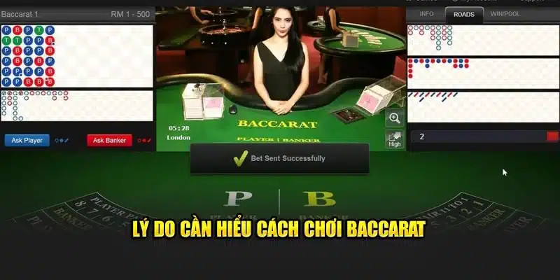 Lý do cần hiểu cách chơi Baccarat