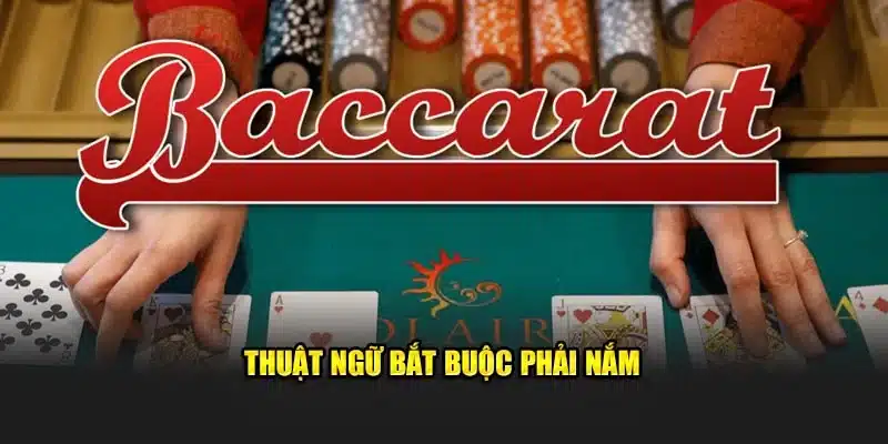 Thuật ngữ Baccarat