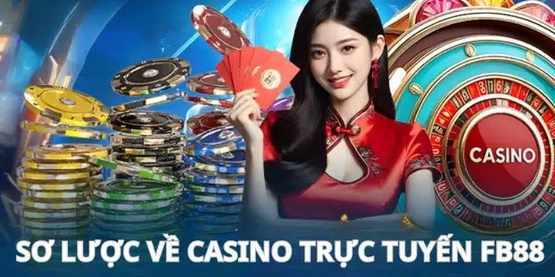 Giới thiệu casino trực tuyến tại FB88