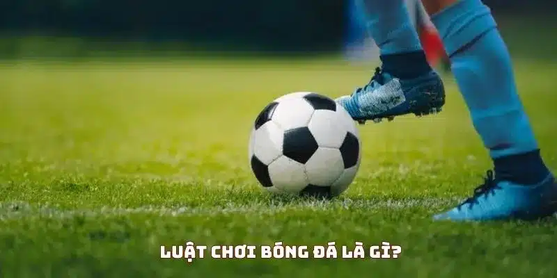 Luật chơi bóng đá - FB88